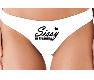 Sissy In Training - White Thong