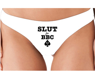 Slut For Big Black Cock - White Thong