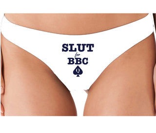 Slut For Big Black Cock - White Thong