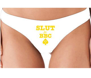 Slut For Big Black Cock - White Thong