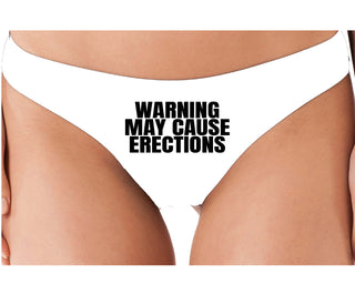 Warning May Cause Erections - White Thong
