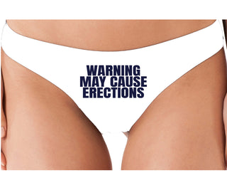 Warning May Cause Erections - White Thong