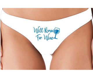Will Remove For Wine - White Thong