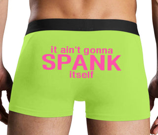 It Aint Gonna Spank Itself - Neon Yellow Boxer Brief