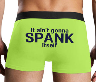 It Aint Gonna Spank Itself - Neon Yellow Boxer Brief