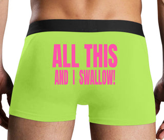 All This And I Swallow - Neon Yellow Boxer Brief