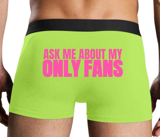 Ask Me About My Only Fans - Neon Yellow Boxer Brief