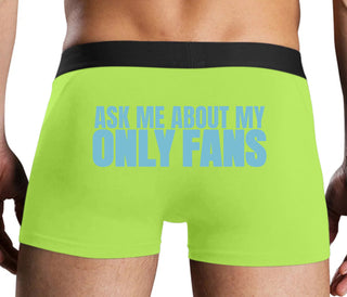 Ask Me About My Only Fans - Neon Yellow Boxer Brief