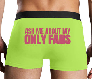 Ask Me About My Only Fans - Neon Yellow Boxer Brief