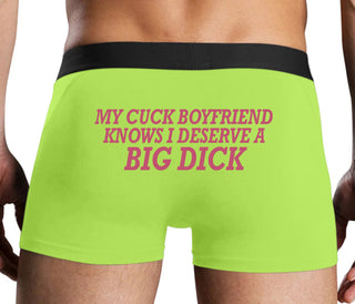 My Cuck Boyfriend Knows I Deserve A Big Dick - Neon Yellow Boxer Brief