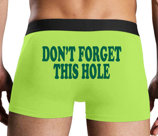 Don’t Forget This Hole - Neon Yellow Boxer Brief
