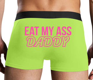 Eat My Ass Daddy - Neon Yellow Boxer Brief