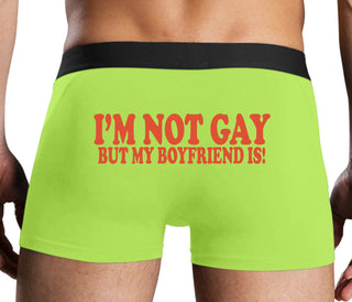 I'm Not Gay But My Boyfriend Is - Neon Yellow Boxer Brief