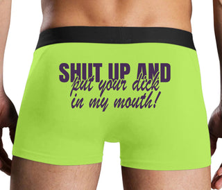 Shut Up and Put Your Dick In My Mouth - Neon Yellow Boxer Brief