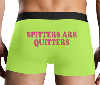 Spitters Are Quitters - Neon Yellow Boxer Brief