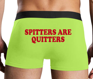 Spitters Are Quitters - Neon Yellow Boxer Brief