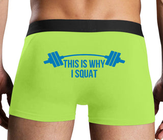 This Is Why I Squat - Neon Yellow Boxer Brief