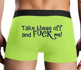 Take These Off And Fuck Me - Neon Yellow Boxer Brief