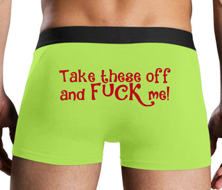 Take These Off And Fuck Me - Neon Yellow Boxer Brief
