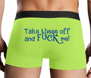 Take These Off And Fuck Me - Neon Yellow Boxer Brief