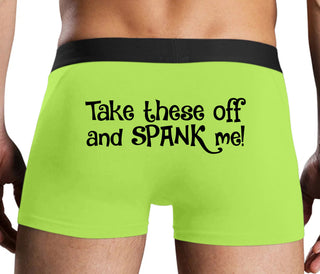 Take These Off And Spank Me - Neon Yellow Boxer Brief