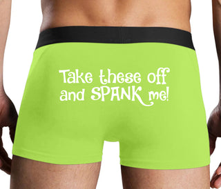 Take These Off And Spank Me - Neon Yellow Boxer Brief