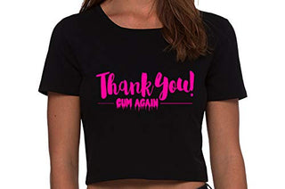 Thank You Cum Again - Black Crop Top