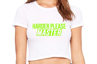 Harder Please Master - White Crop Top