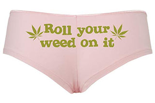 Roll You Weed on It - Pink Boyshort