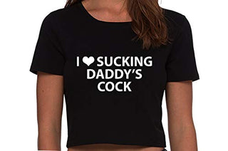 I Love Sucking Daddys Cock - Black Crop Top