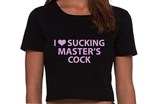 I Love Sucking Masters Cock - Black Crop Top