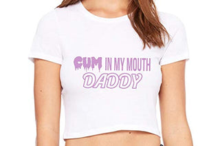 Cum In My Mouth Daddy - White Crop Top