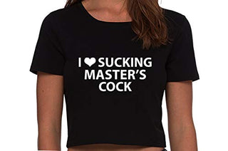 I Love Sucking Masters Cock - Black Crop Top