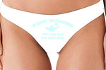 Knaughty Knickers Keep Rubbing You May Get What You Want Genie Funny White Thong