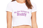 Knaughty Knickers My Ass Belongs to Daddy DDLG BabyGirl White Crop Tank Top