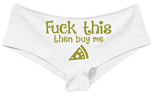 Knaughty Knickers Fuck This Pussy Then Buy Me Pizza Sexy White DDLG Underwear