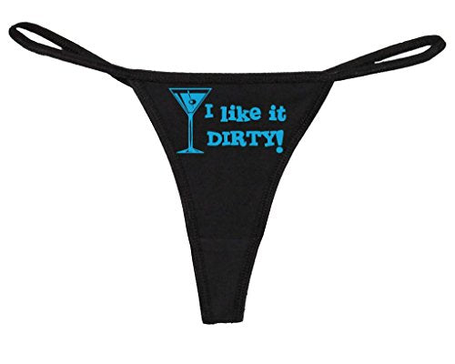 Knaughty Knickers Women's I Like It Dirty Martini Funny Thong
