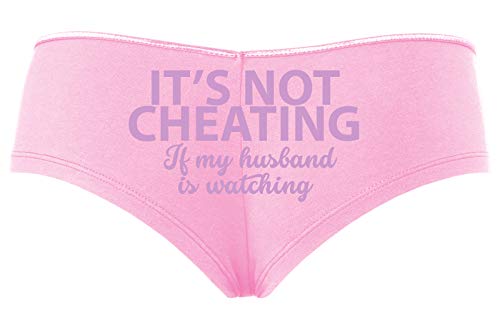 Knaughty Knickers Its Not Cheating If My Husband Watches Baby Pink Panties
