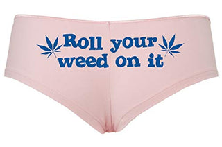 Roll You Weed on It - Pink Boyshort