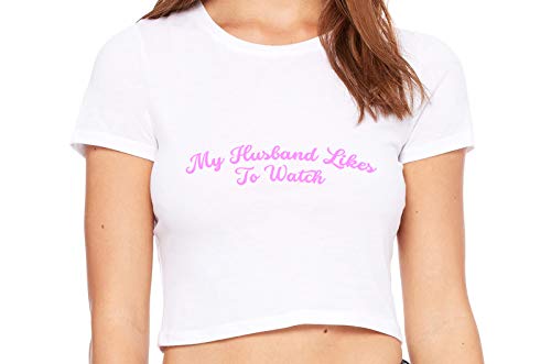 Knaughty Knickers My Husband Likes To Watch Swinger White Crop Tank Top