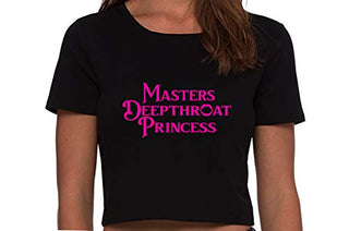Masters Deepthroat Princess - Black Crop Top