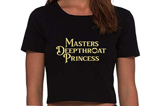 Masters Deepthroat Princess - Black Crop Top