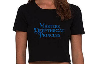Masters Deepthroat Princess - Black Crop Top