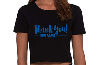 Thank You Cum Again - Black Crop Top
