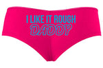 Knaughty Knickers I Like It Rough Daddy Spank Dominate Hot Pink Slutty Panties