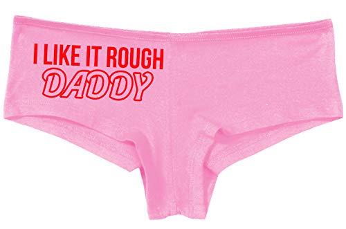 Knaughty Knickers I Like It Rough Daddy Spank Dominate Pink Boyshort Panties