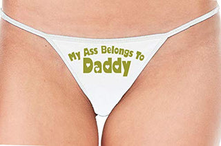 My Ass Belongs to Daddy - White String Thong