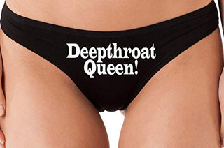 Deepthroat Queen - Black Thong