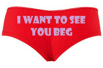 Knaughty Knickers I Want To See You Beg Get On Your Knees Slutty Red Boyshort