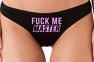 Fuck Me Master - Black Thong